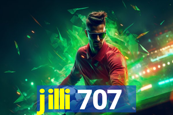 jilli 707